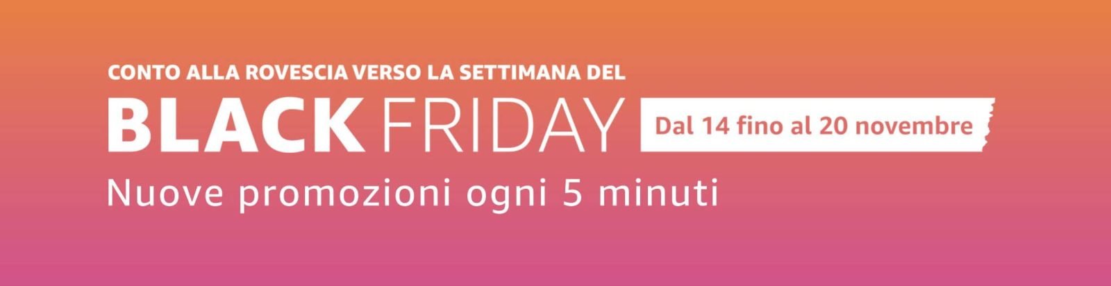 La "Pre Black Fiday" di Amazon parte oggi